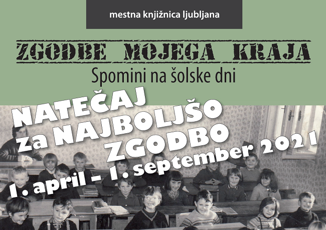 Zgodbe mojega kraja: spomini na šolske dni – natečaj za najboljšo zgodbo