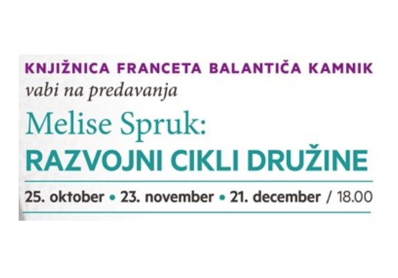 Melisa Spruk | Razvojni cikli družine: Kako mladi iščemo odnos