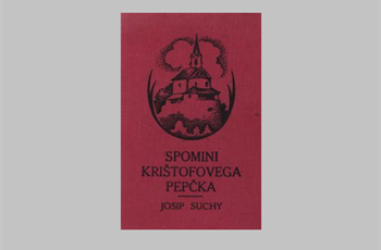 Spomini Krištofovega Pepčka odslej na voljo v Digitalni knjižnici Slovenije