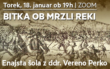 Enajsta šola o antiki: Bitka pri Mrzli reki