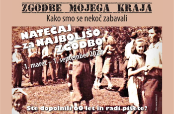ZGODBE MOJEGA KRAJA: Kako smo se nekoč zabavali – natečaj za najboljšo zgodbo