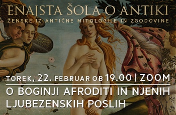 Enajsta šola o antiki: O boginji Afroditi in njenih ljubezenskih poslih