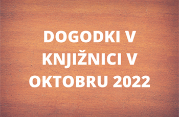 Napovednik knjižničnih dogodkov v oktobru