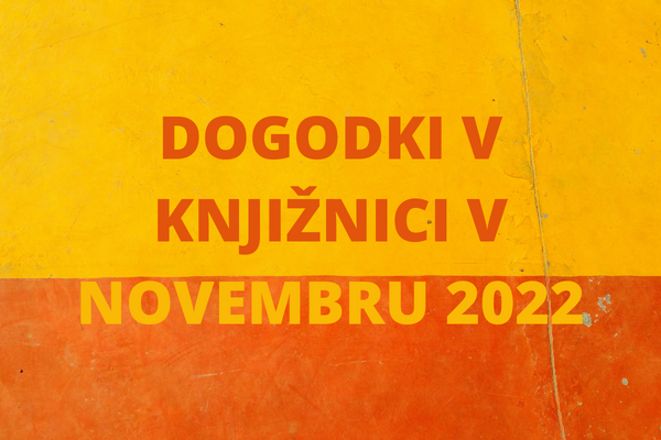 Napovednik dogodkov novembru 2022