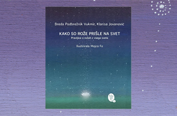 Predstavitev zbirke pravljic Kako so rože prišle na svet