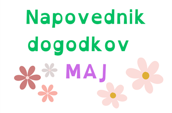 Napovednik dogodkov v maju