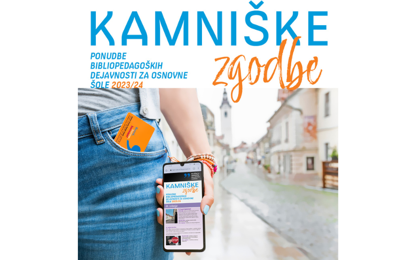 Kamniške zgodbe: Ponudbe bibliopedagoških dejavnosti za osnovne šole  2023/24