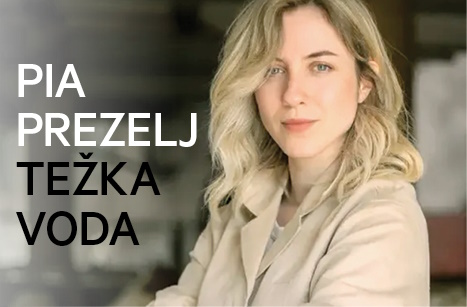 Pia Prezelj: TEŽKA VODA