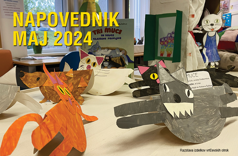 Napovednik dogodkov v maju 2024