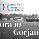 Literarna transverzala: Gora in Gorjani
