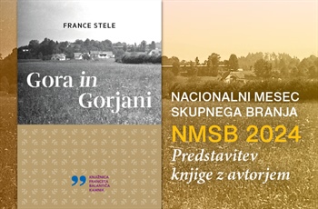 Nacionalni mesec skupnega branja: Predstavitev knjige Gora in Gorjani