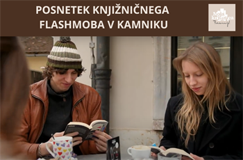 Teden splošnih knjižnic: posnetek knjižničnega flashmoba v Kamniku