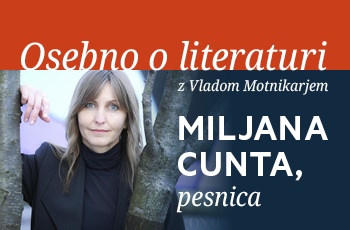 Osebno o literaturi | Miljana Cunta