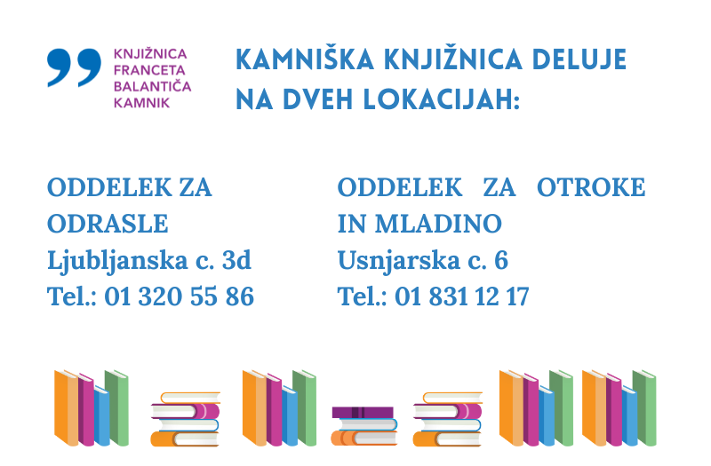 Kamniška knjižnica deluje na dveh lokacijah
