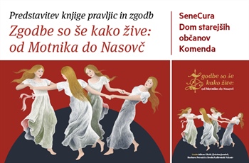 Predstavitev knjige | Zgodbe so še kako žive: od Motnika do Nasovč