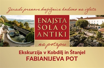 Enajsta šola o antiki | Ekskurzija v Kobdilj in Štanjel, Fabianijeva pot