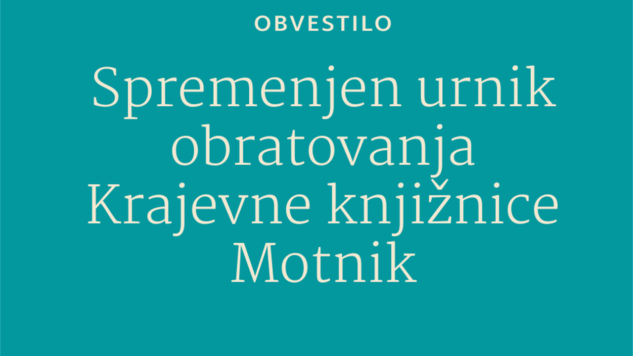 Spremenjen urnik obratovanja Krajevne knjižnice Motnik