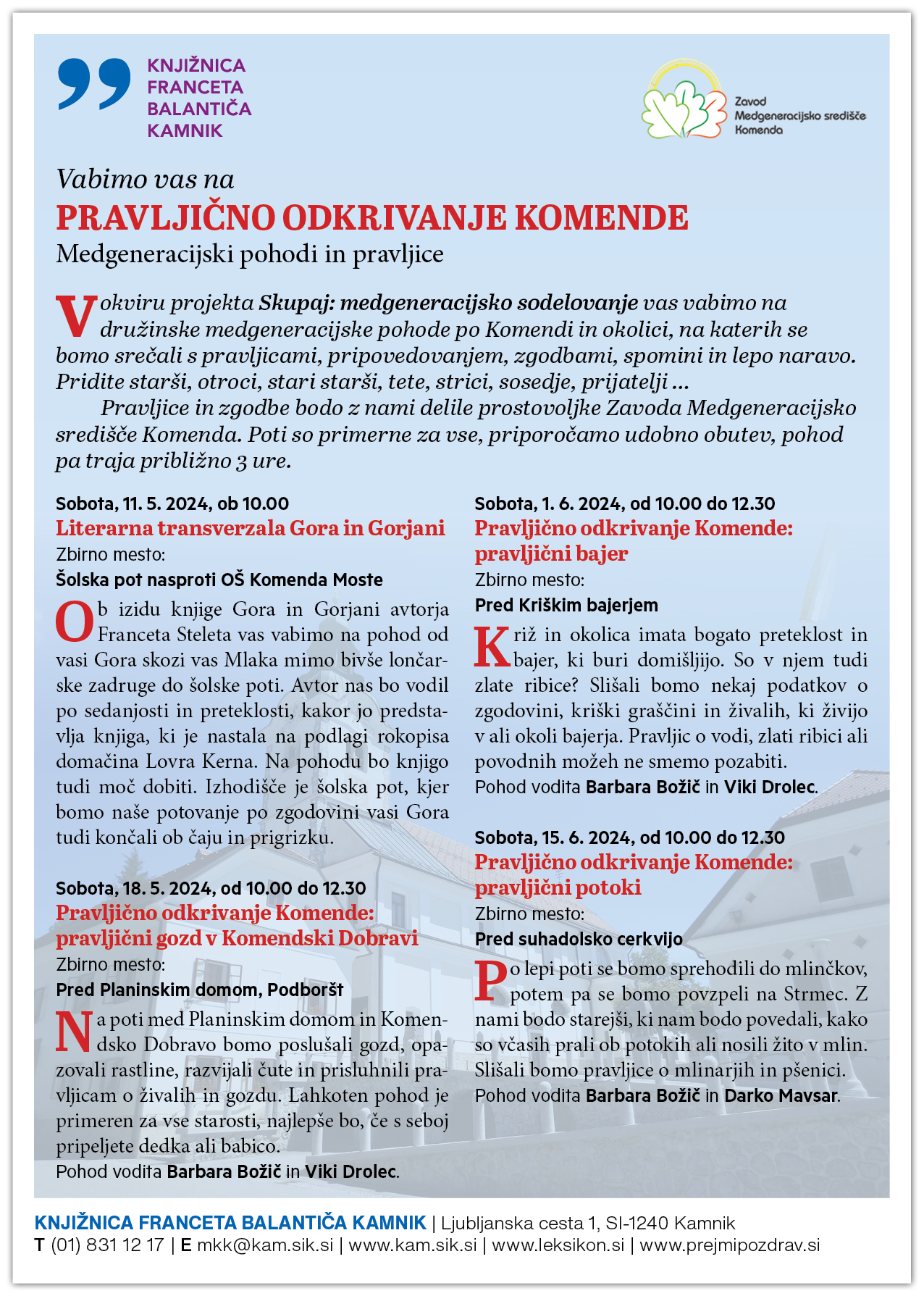 Razpored medgeneracijskihi pohodov in pravljic po Komendi.