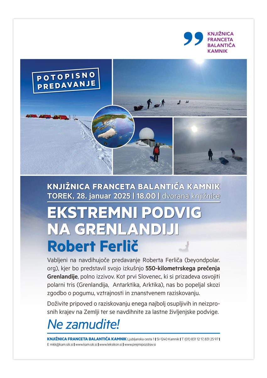 Vabilo na potopisno predavanje Roberta Ferliča o ekstremnem podvigu na Grenlandiji